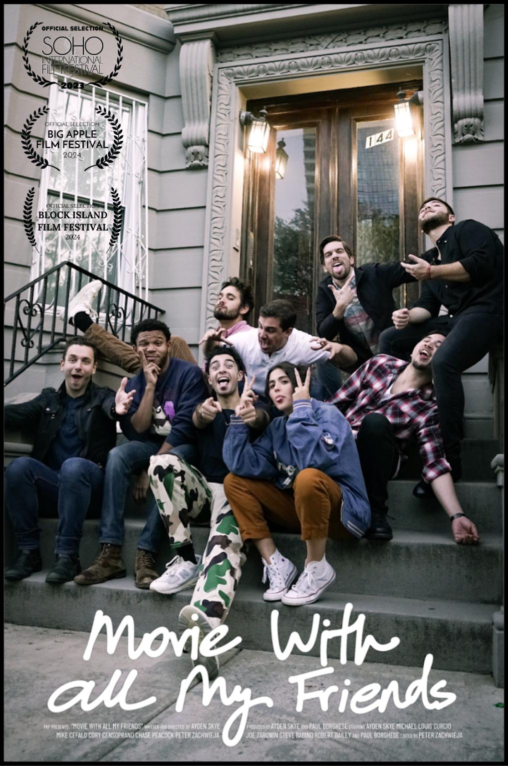 Movie with All My Friends